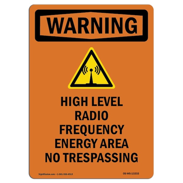 Safety Sign, OSHA WARNING, 5" Height, High Level Radio Frequency, Portrait, 10PK